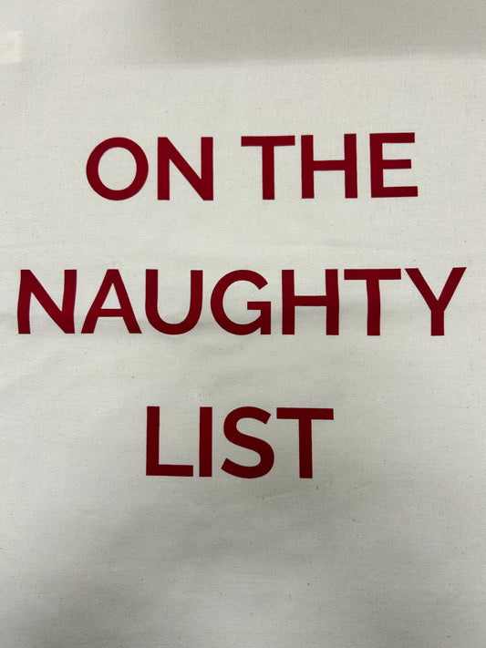 On The Naughty List Tea Towel