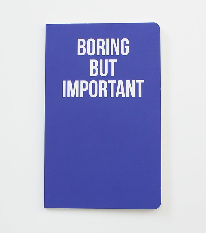 Boring But Important Notebook