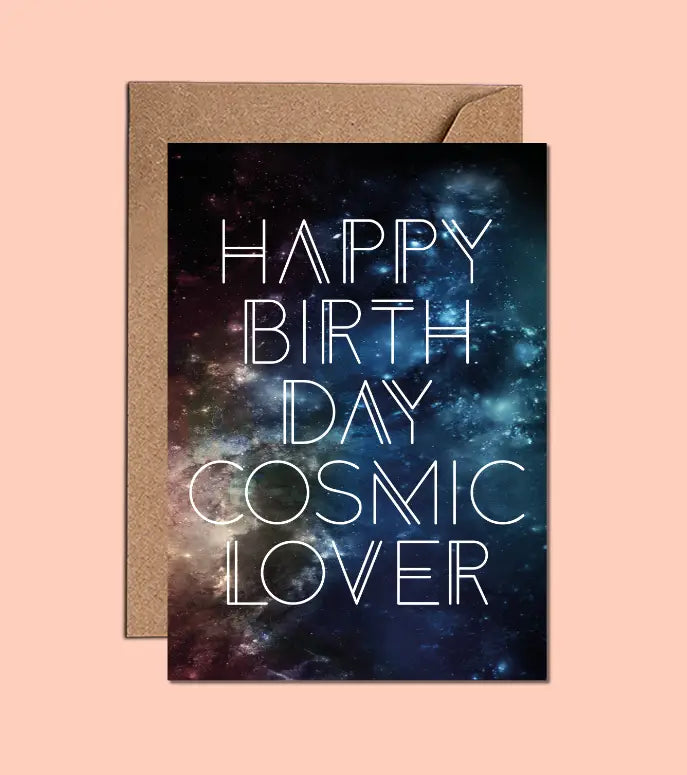 Happy Birthday Cosmic Lover Card